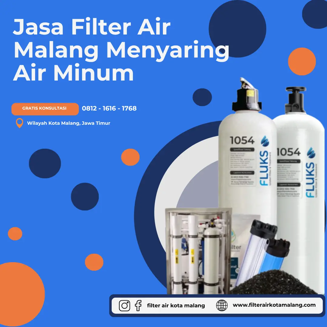 Jasa Filter Air Malang Menyaring Air Minum: Solusi Cerdas untuk Air Berkualitas