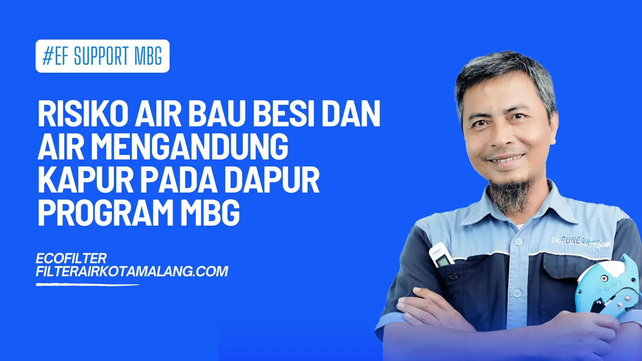 Risiko Air Bau Besi dan Air Mengandung Kapur pada Dapur Program MBG