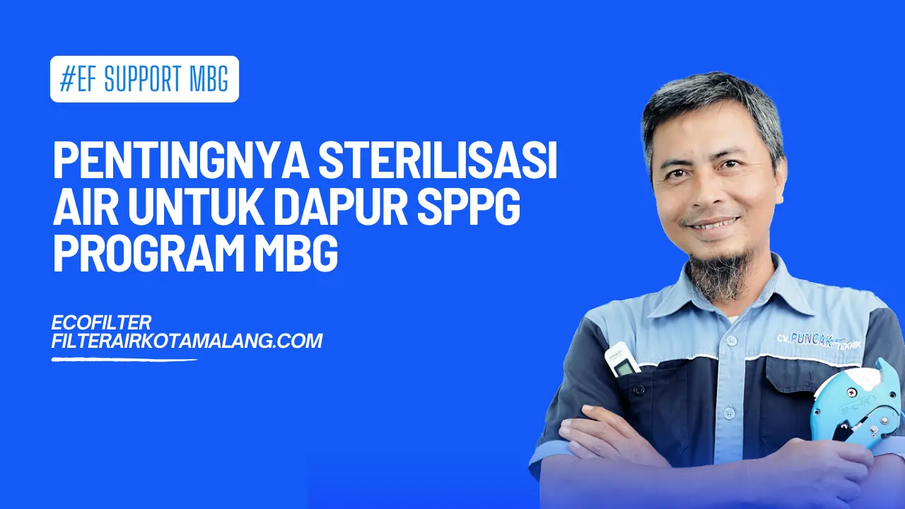 Pentingnya Sterilisasi Air untuk Dapur SPPG Program MBG