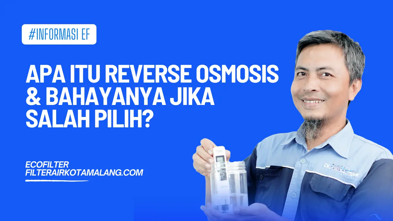 apa itu reverse osmosis dan bahayanya