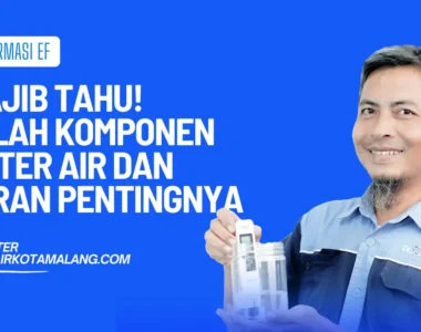 wajib tahu komponen filter air