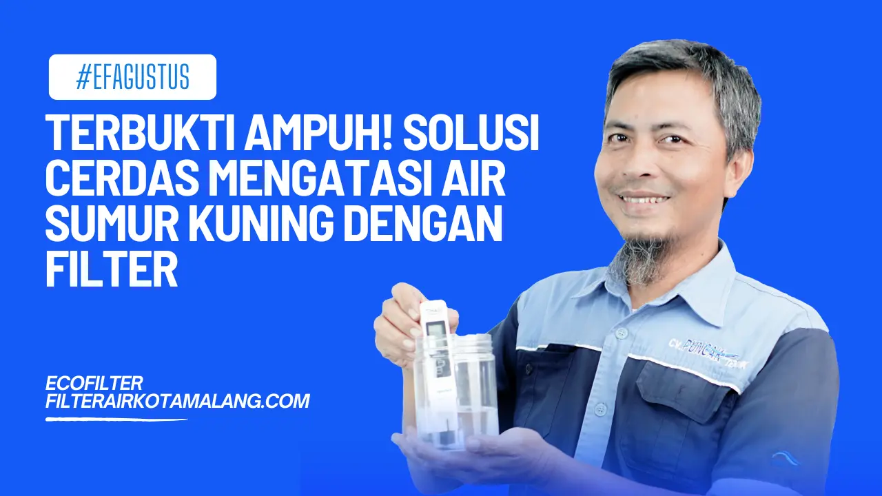 mengatasi air sumur kuning