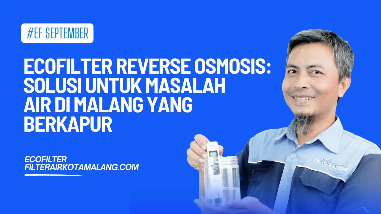 ecofilter ro solusi air malang berkapur