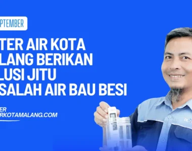 Solusi jitu masalah air bau besi