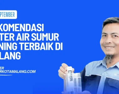 rekomendasi filter air sumur kuning malang