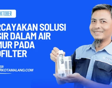 Solusi filter air EcoFilter untuk mengatasi masalah pasir dalam air dan air keruh.