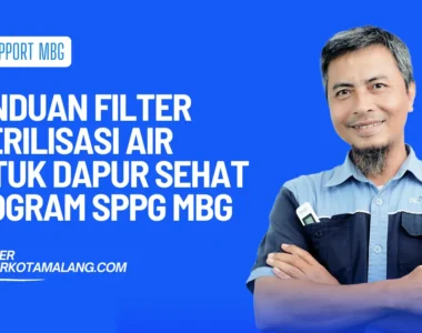 panduan filter sterilisasi air untuk dapur program sppg mbg