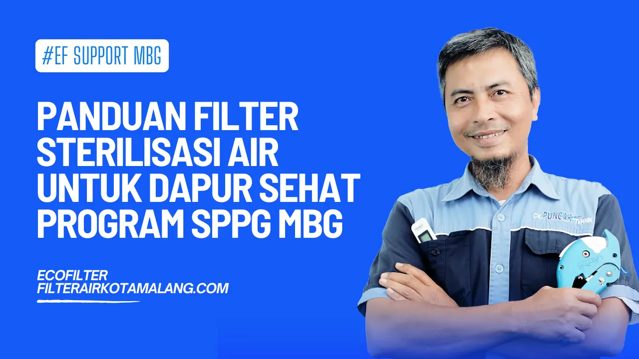 panduan filter sterilisasi air untuk dapur program sppg mbg
