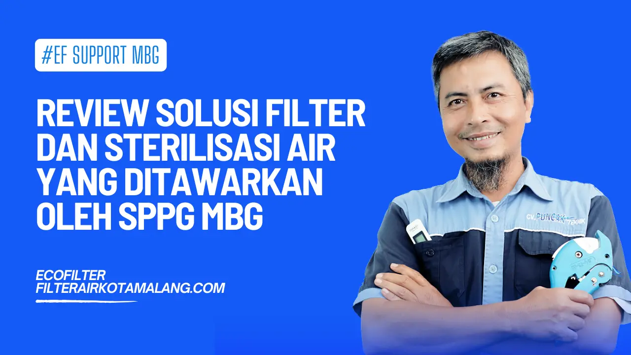 review solusi filter sterilisasi air program sppg mbg