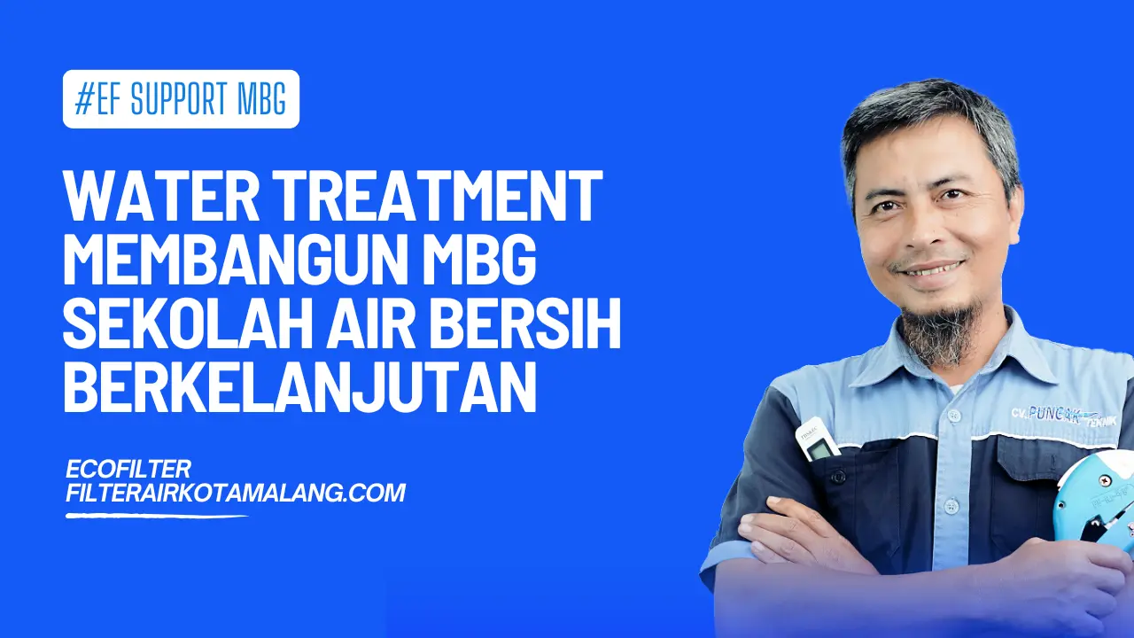 water treatment membangun mbg sekolah untuk air bersih