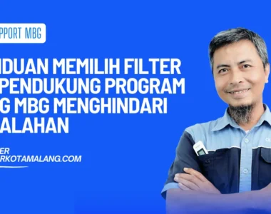 panduan memilih filter air pendukung sppg mbg