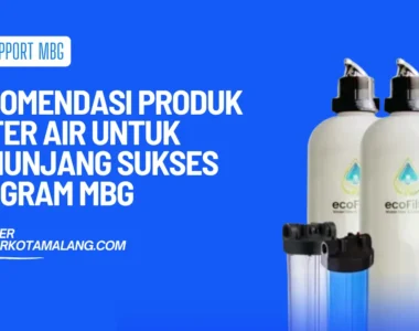 rekomendasi produk filter air dari ecofilter untuk program mbg