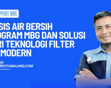 krisis air bersih program mbg dan solusi filter air