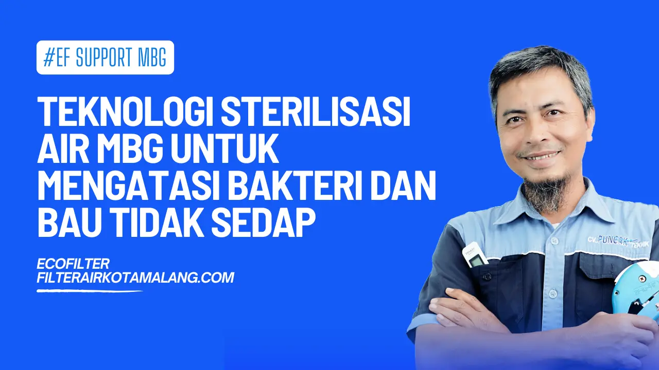 strerilisasi air mbg mengatasi bakteri bau tidak sedap
