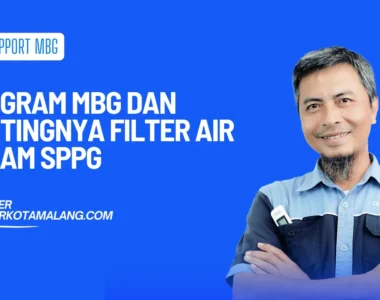 program mbg dan pentingnya filter air