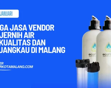 Harga Jasa Vendor Penjernih Air Berkualitas