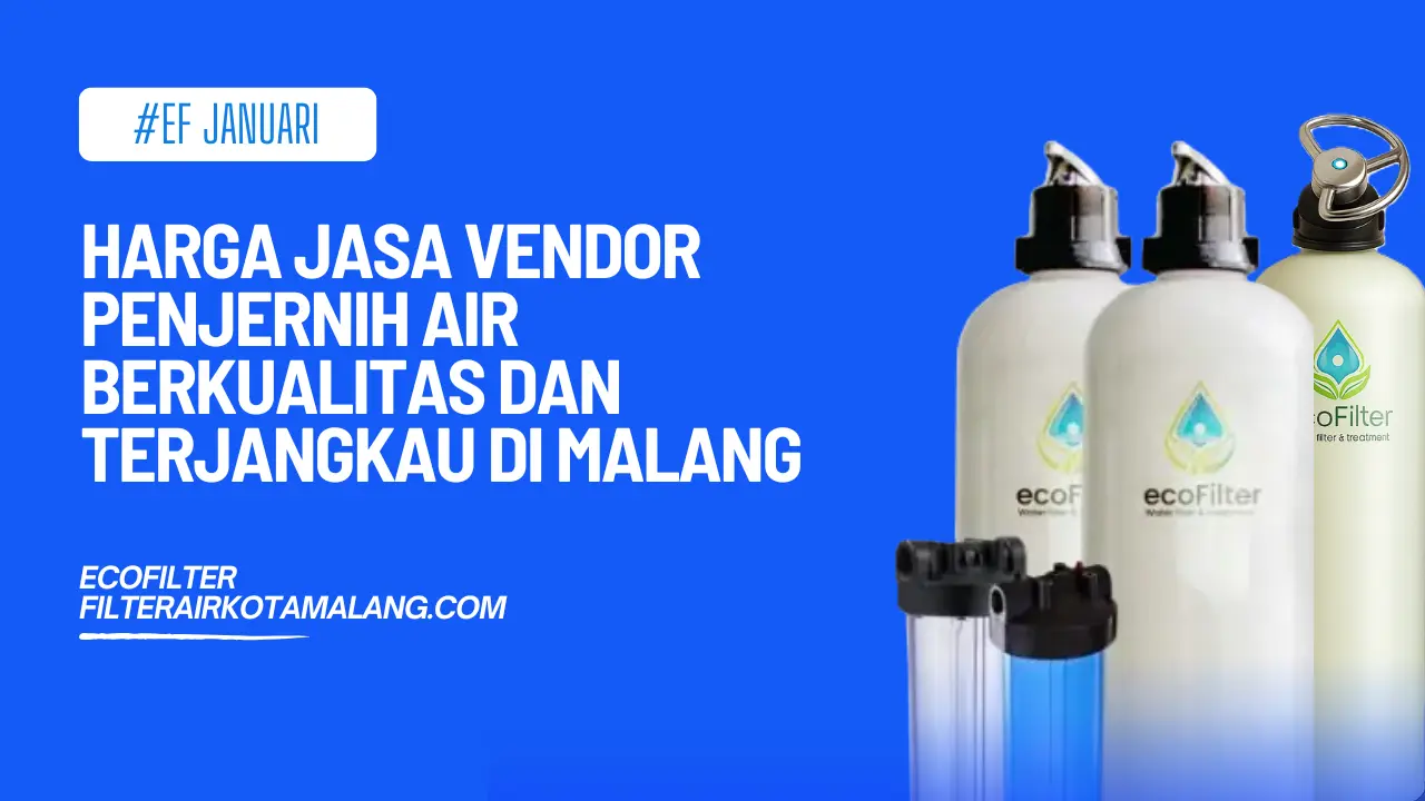Harga Jasa Vendor Penjernih Air Berkualitas