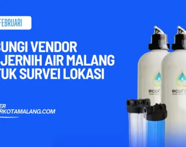 Hubungi Vendor Penjernih Air Malang