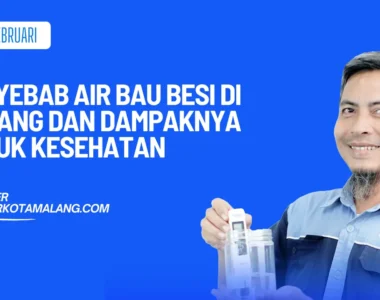 penyebab air bau besi di malang