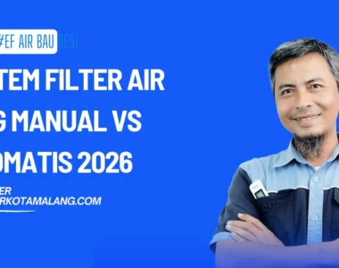 Sistem Filter Air MBG Manual vs Otomatis 2026
