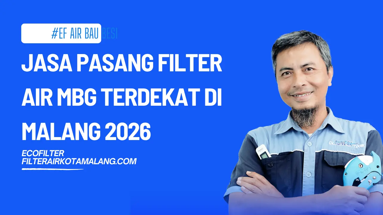 Jasa Pasang Filter Air MBG Terdekat di Malang 2026