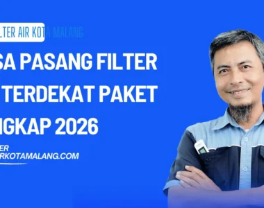 Jasa Pasang Filter Air Terdekat Paket Lengkap 2026