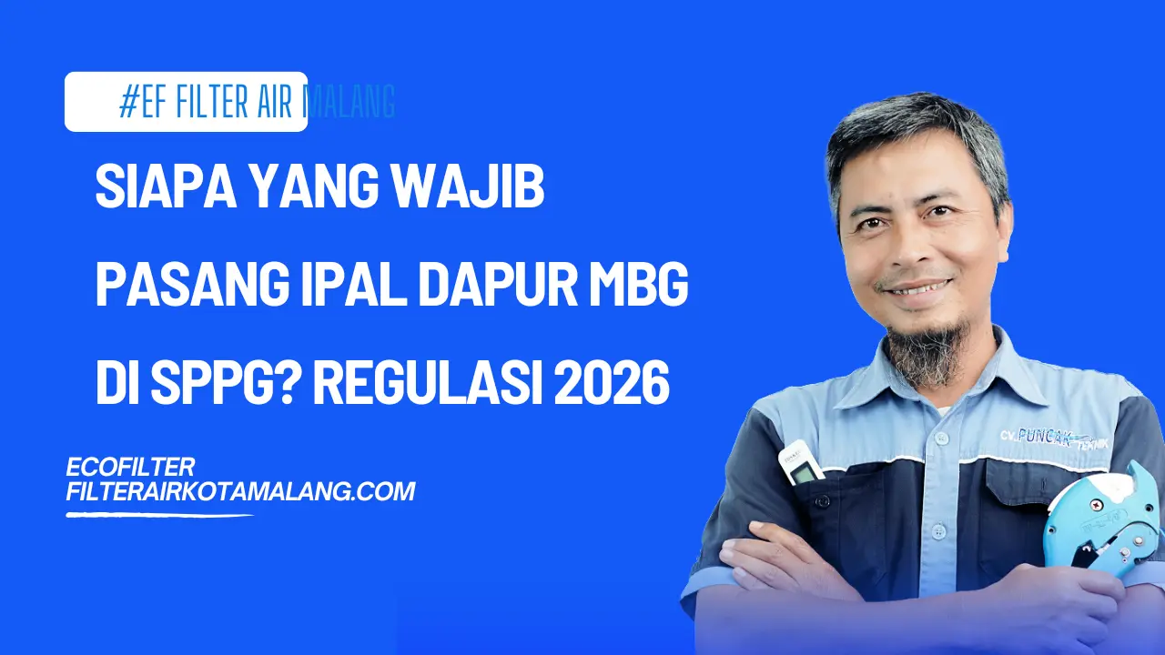Siapa yang Wajib Pasang IPAL Dapur MBG di SPPG? Regulasi 2026