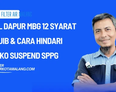IPAL Dapur MBG 12 Syarat Wajib & Hindari Risiko Suspend SPPG