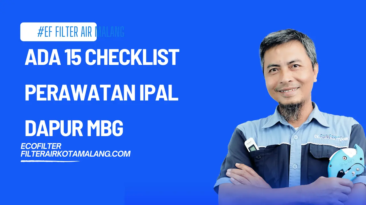 Ada 15 Checklist Perawatan IPAL Dapur MBG