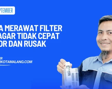cara merawat filter air